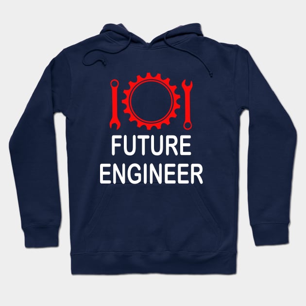 future engineer mechanical engineering school Hoodie by PrisDesign99